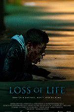 Watch Loss of Life 123MoviesFree