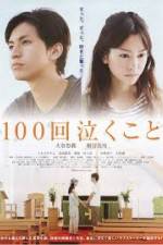 Watch 100-kai nakukoto 123MoviesFree