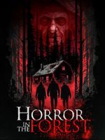 Watch Horror in the Forest 123MoviesFree