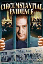 Watch Circumstantial Evidence 123MoviesFree