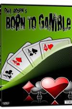 Watch Born to Gamble 123MoviesFree