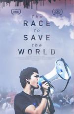 Watch The Race to Save the World 123MoviesFree