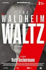Watch The Waldheim Waltz 123MoviesFree