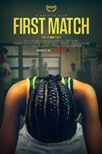 Watch First Match 123MoviesFree