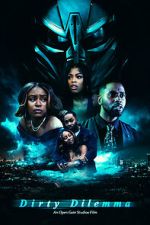 Watch Dirty Dilemma 123MoviesFree