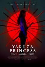 Watch Yakuza Princess 123MoviesFree