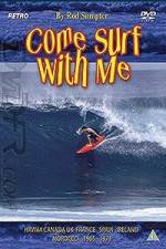 Watch Come Surf With Me 123MoviesFree