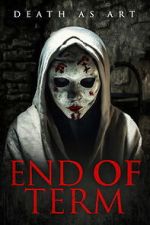 Watch End of Term 123MoviesFree
