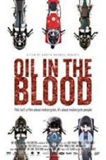 Watch Oil in the Blood 123MoviesFree
