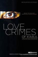 Watch The Love Crimes of Kabul 123MoviesFree