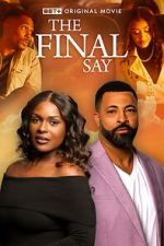 Watch The Final Say 123MoviesFree