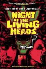 Watch Night Of The Living Heads 123MoviesFree