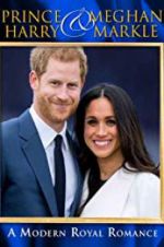 Watch Harry & Meghan: A Modern Royal Romance 123MoviesFree