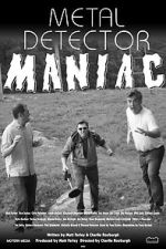 Watch Metal Detector Maniac 123MoviesFree