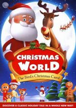 Watch Christmas World: The Bird\'s Christmas Carol 123MoviesFree