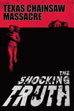 Watch Texas Chain Saw Massacre: The Shocking Truth 123MoviesFree