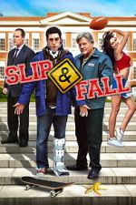 Watch Slip and Fall 123MoviesFree