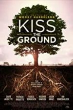 Watch Kiss the Ground 123MoviesFree
