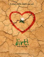 Watch Dirt! The Movie 123MoviesFree