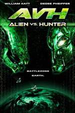 Watch AVH: Alien vs. Hunter 123MoviesFree