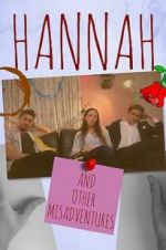 Watch Hannah: And Other Misadventures 123MoviesFree