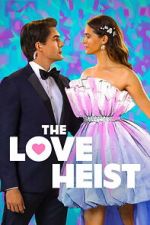 Watch The Love Heist 123MoviesFree