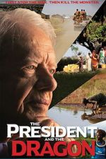Watch The President and the Dragon 123MoviesFree