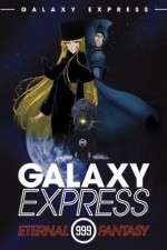 Watch Ginga tetsud� Three-Nine: Eternal Fantasy 123MoviesFree