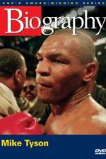Watch Biography  Mike Tyson 123MoviesFree
