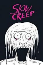 Watch Slow Creep 123MoviesFree