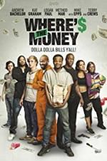 Watch Where\'s the Money 123MoviesFree