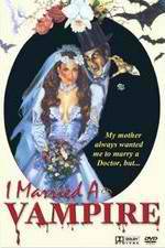 Watch I Married a Vampire 123MoviesFree