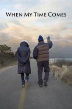 Watch When My Time Comes 123MoviesFree