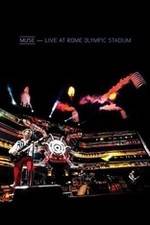 Watch Muse: Live at Rome Olympic Stadium 123MoviesFree