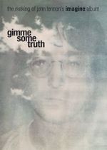 Watch Gimme Some Truth: The Making of John Lennon\'s Imagine Album 123MoviesFree