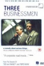 Watch Three Businessmen 123MoviesFree