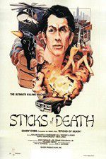 Watch Sticks of Death 123MoviesFree
