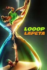 Watch Looop Lapeta 123MoviesFree