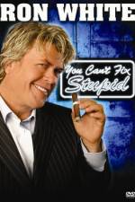 Watch Ron White You Can't Fix Stupid 123MoviesFree
