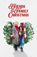 Watch Friends & Family Christmas 123MoviesFree