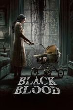 Watch Black Blood 123MoviesFree