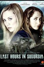Watch Last Hours in Suburbia 123MoviesFree