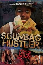 Watch Scumbag Hustler 123MoviesFree
