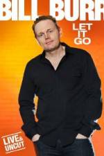 Watch Bill Burr: Let It Go 123MoviesFree