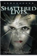 Watch Shattered Lives 123MoviesFree