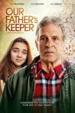 Watch Our Father\'s Keeper 123MoviesFree