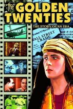 Watch The Golden Twenties 123MoviesFree