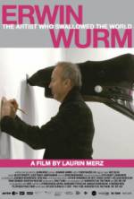 Watch Erwin Wurm - The Artist Who Swallowed the World 123MoviesFree