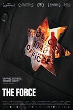 Watch The Force 123MoviesFree