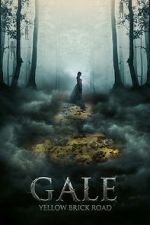 Watch Gale: Yellow Brick Road 123MoviesFree